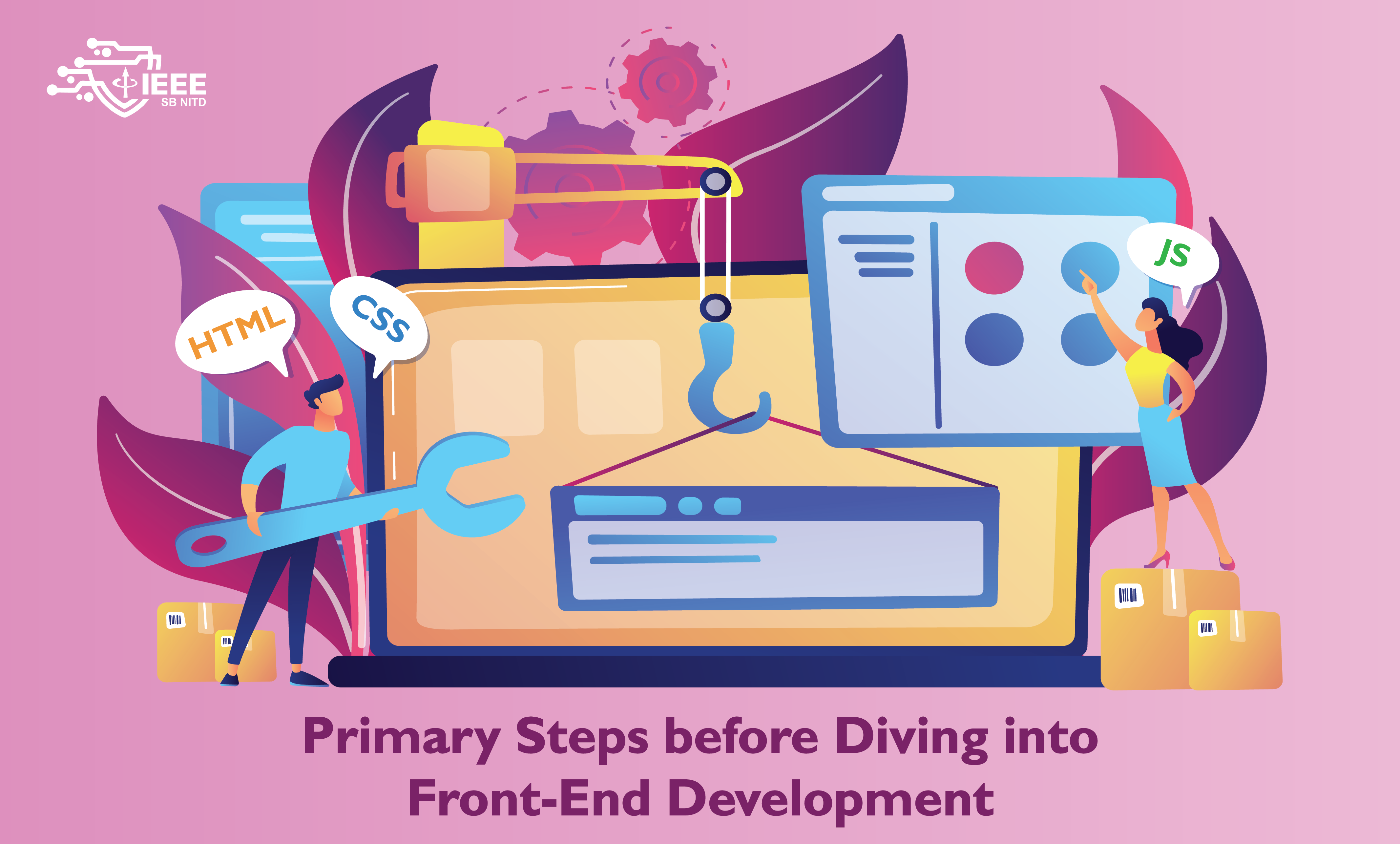 Primary steps before diving into Front end development | IEEE Insight